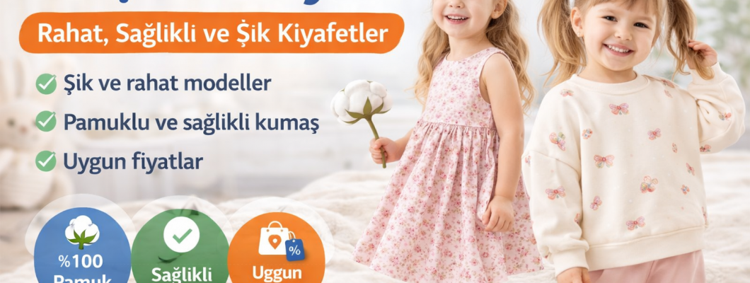Kız Çocuk Giyim Rehberi